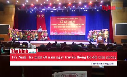 Tây Ninh: Kỷ niệm 60 năm Ngày truyền thống Bộ đội biên phòng