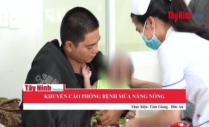 Khuyến cáo phòng bệnh mùa nắng nóng