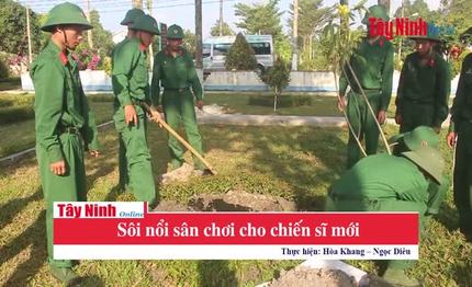 Sôi nổi sân chơi cho chiến sĩ mới