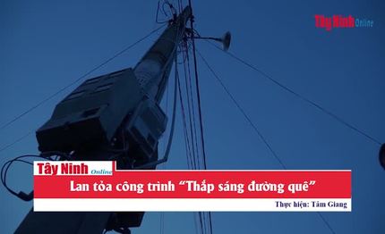 Lan tỏa công trình “Thắp sáng đường quê”