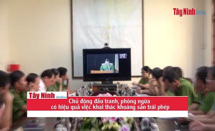 Chủ động đấu tranh, phòng ngừa có hiệu quả việc khai thác khoáng sản trái phép