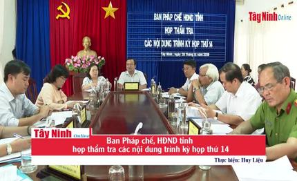 Ban Pháp chế, HĐND tỉnh họp thẩm tra các nội dung trình kỳ họp thứ 14