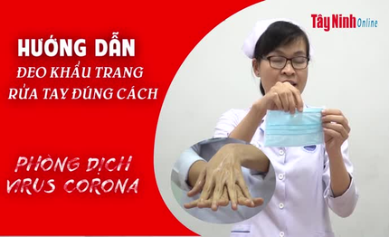 Video Hướng dẫn Rửa tay và Đeo khẩu trang đúng cách