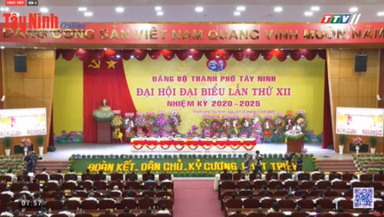 Đại hội đại biểu Đảng bộ Thành phố Tây Ninh lần thứ XII, nhiệm kỳ 2020-2025