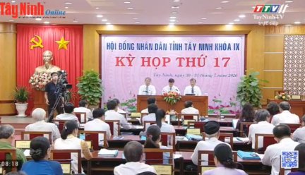 THTT: Phiên Chất vấn, kỳ họp lần thứ 17, HĐND tỉnh Tây Ninh khóa IX, nhiệm kỳ 2016-2021.