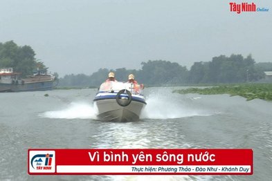 Vì bình yên sông nước