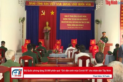 Bộ Quốc phòng tặng 20.000 phần quà “Gói dân sinh mùa Covid-19” cho nhân dân Tây Ninh