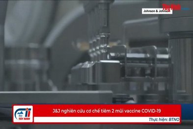 J&J nghiên cứu cơ chế tiêm 2 mũi vaccine COVID-19