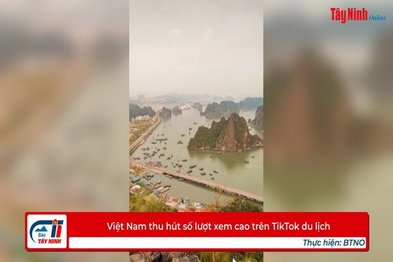 Việt Nam thu hút số lượt xem cao trên TikTok du lịch