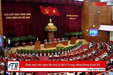 Khai mạc Hội nghị lần thứ tư BCH Trung ương Đảng khóa XIII