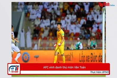 AFC vinh danh thủ môn Văn Toản