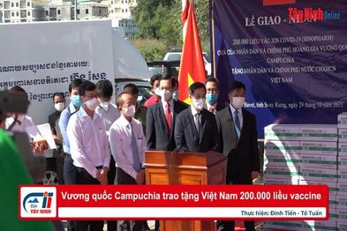 Vương quốc Campuchia trao tặng Việt Nam 200.000 liều vaccine