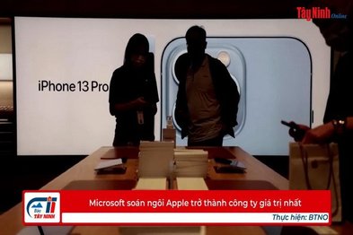 Microsoft soán ngôi Apple trở thành công ty giá trị nhất thế giới