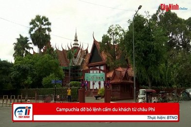 Campuchia dỡ bỏ lệnh cấm du khách từ châu Phi