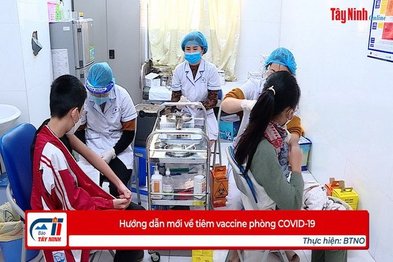 Hướng dẫn mới về tiêm vaccine phòng COVID-19