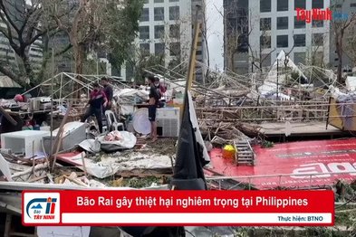 Bão Rai gây thiệt hại nghiêm trọng tại Philippines