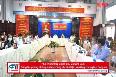 Phó Thủ tướng Chính phủ Vũ Đức Đam: Công tác phòng chống ma túy không chỉ là nhiệm vụ riêng của ngành Công an