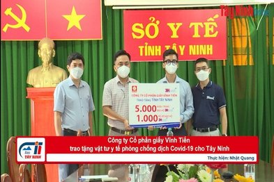 Công ty Cổ phần giấy Vĩnh Tiến trao tặng vật tư y tế phòng chống dịch Covid-19 cho Tây Ninh