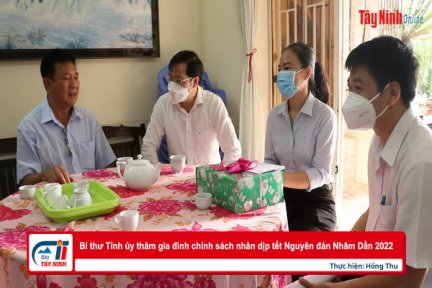 Bí thư Tỉnh ủy thăm gia đình chính sách nhân dịp tết Nguyên đán Nhâm Dần 2022