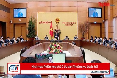 Khai mạc Phiên họp thứ 7 Ủy ban Thường vụ Quốc hội