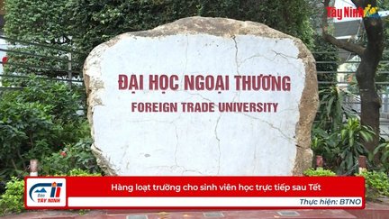 Hàng loạt trường cho sinh viên học trực tiếp sau Tết