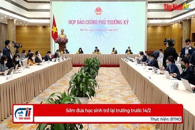 Sớm đưa học sinh trở lại trường trước 14/2