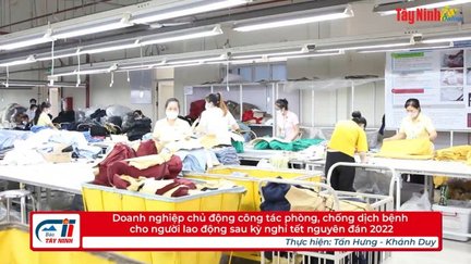 Doanh nghiệp chủ động công tác phòng, chống dịch bệnh cho người lao động sau kỳ nghỉ Tết Nguyên đán 2022