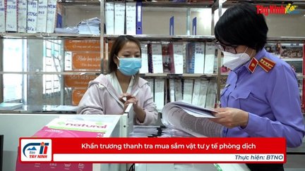 Khẩn trương thanh tra mua sắm vật tư y tế phòng dịch