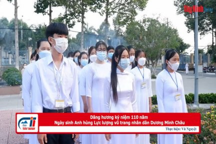 Dâng hương kỷ niệm 110 năm Ngày sinh Anh hùng Lực lượng vũ trang nhân dân Dương Minh Châu