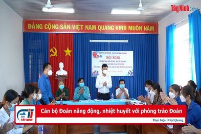 Cán bộ Đoàn năng động, nhiệt huyết với phòng trào Đoàn