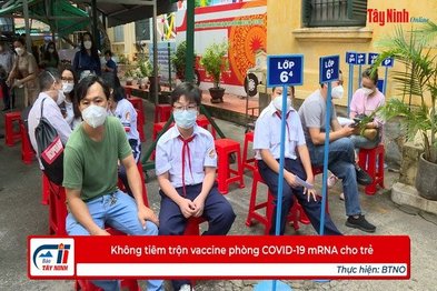 Không tiêm trộn vaccine phòng COVID-19 mRNA cho trẻ