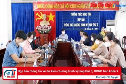 Họp báo thông tin về dự kiến chương trình kỳ họp thứ 3, HĐND tỉnh khóa X