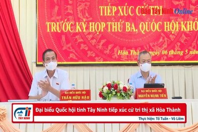 Đại biểu Quốc hội tỉnh Tây Ninh tiếp xúc cử tri thị xã Hòa Thành