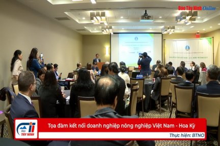 Tọa đàm kết nối doanh nghiệp nông nghiệp Việt Nam - Hoa Kỳ