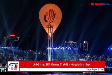 Lễ bế mạc SEA Games 31 sẽ là một gala âm nhạc