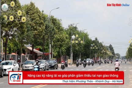 “Nâng cao kỹ năng lái xe góp phần giảm thiểu tai nạn giao thông”