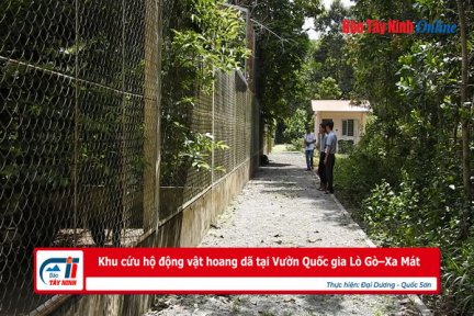 Khu cứu hộ động vật hoang dã tại Vườn Quốc gia Lò Gò–Xa Mát