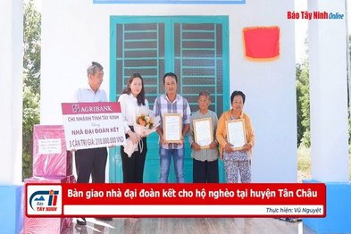 Bàn giao nhà đại đoàn kết cho hộ nghèo tại huyện Tân Châu