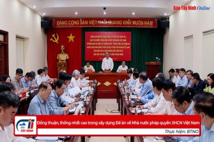 Đồng thuận, thống nhất cao trong xây dựng Đề án về Nhà nước pháp quyền XHCN Việt Nam