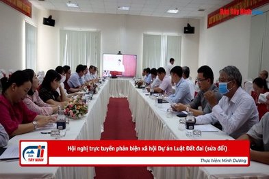 Hội nghị trực tuyến phản biện xã hội Dự án Luật Đất đai (sửa đổi)