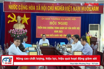 Nâng cao chất lượng, hiệu lực, hiệu quả hoạt động giám sát