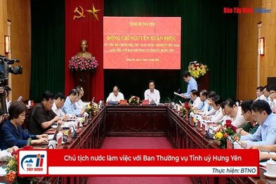 Chủ tịch nước làm việc với Ban Thường vụ Tỉnh uỷ Hưng Yên