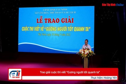 Trao giải cuộc thi viết “Gương người tốt quanh ta”