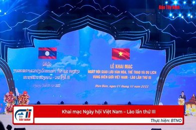 Khai mạc Ngày hội Việt Nam – Lào lần thứ III