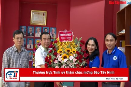 Thường trực Tỉnh uỷ thăm chúc mừng Báo Tây Ninh