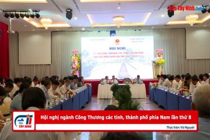 Hội nghị ngành Công Thương các tỉnh, thành phố phía Nam lần thứ 8