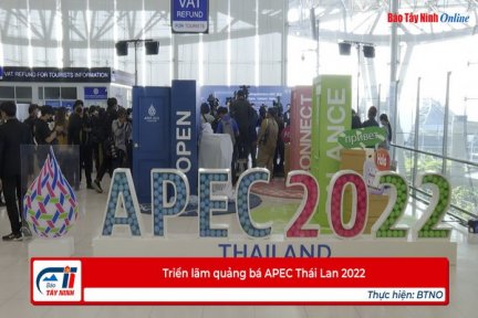 Triển lãm quảng bá APEC Thái Lan 2022