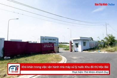 Khó khăn trong việc vận hành nhà máy xử lý nước Khu đô thị Mộc Bài