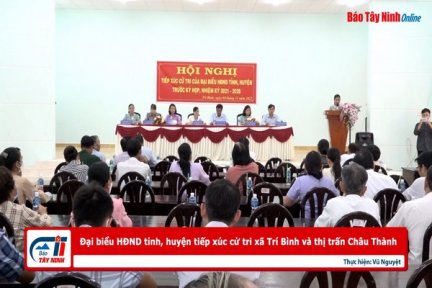 Đại biểu HĐND tỉnh, huyện tiếp xúc cử tri xã Trí Bình và thị trấn Châu Thành