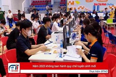 Năm 2023 không ban hành quy chế tuyển sinh mới